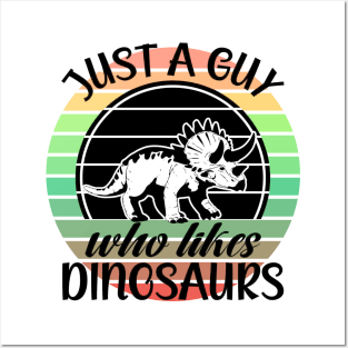 Just a guy who likes Dinosaurs 1 a Posters and Art